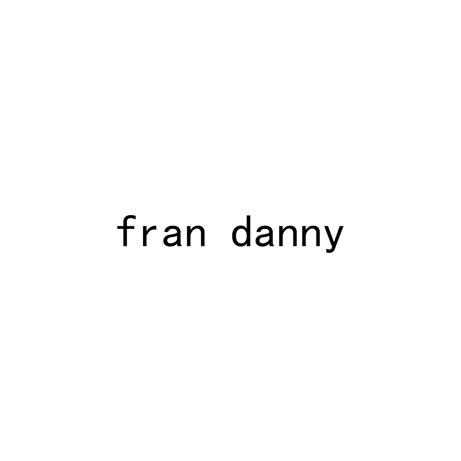 FRAN DANNY