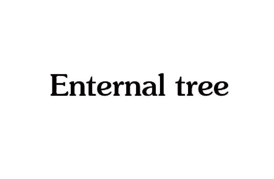 ENTERNAL TREE