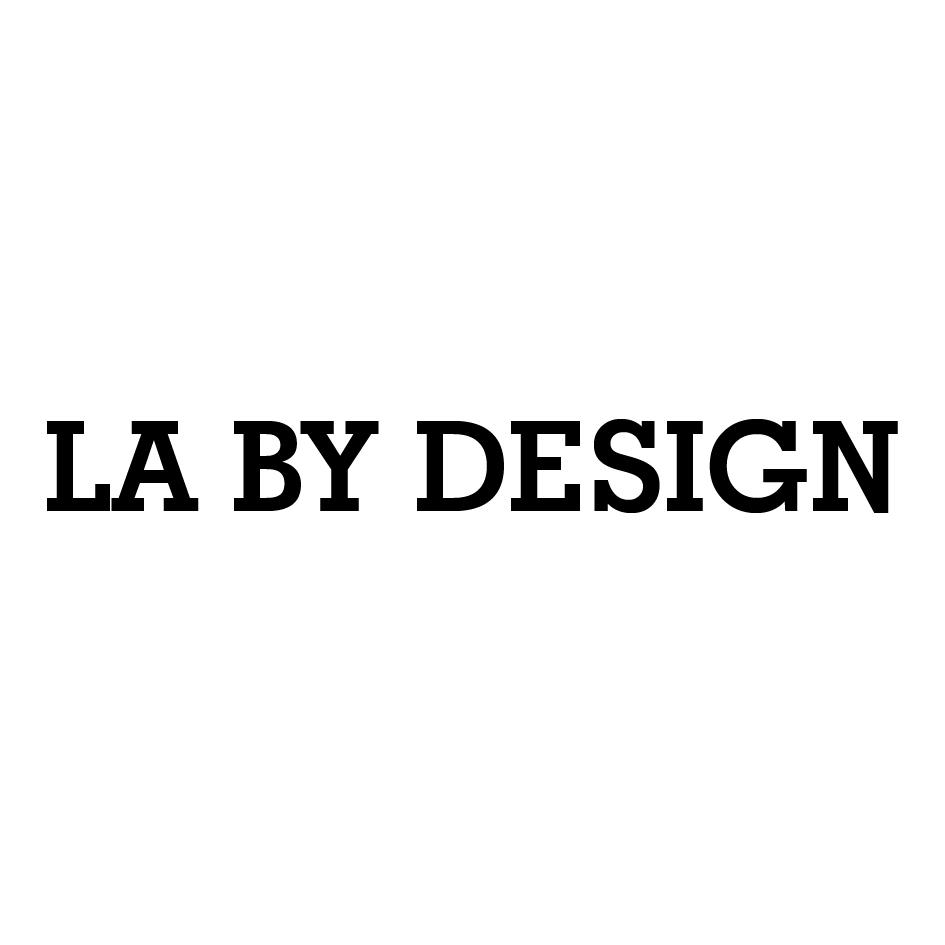 LA BY DESIGN