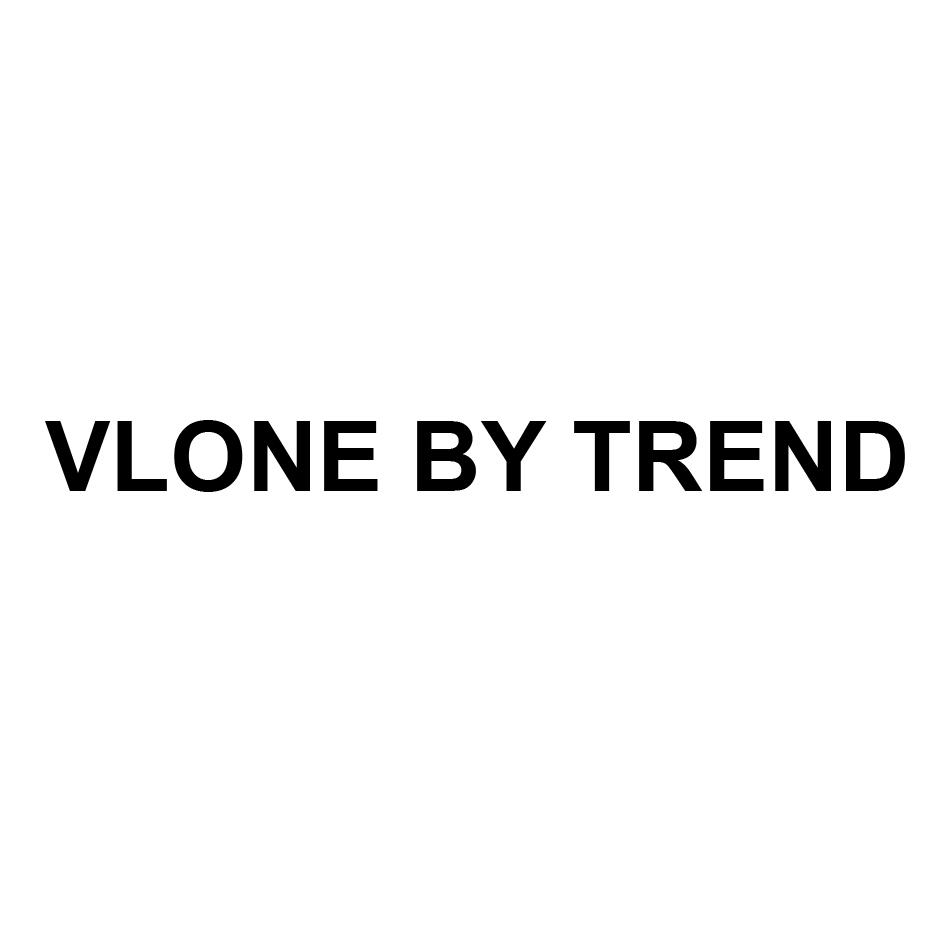 VLONE BY TREND