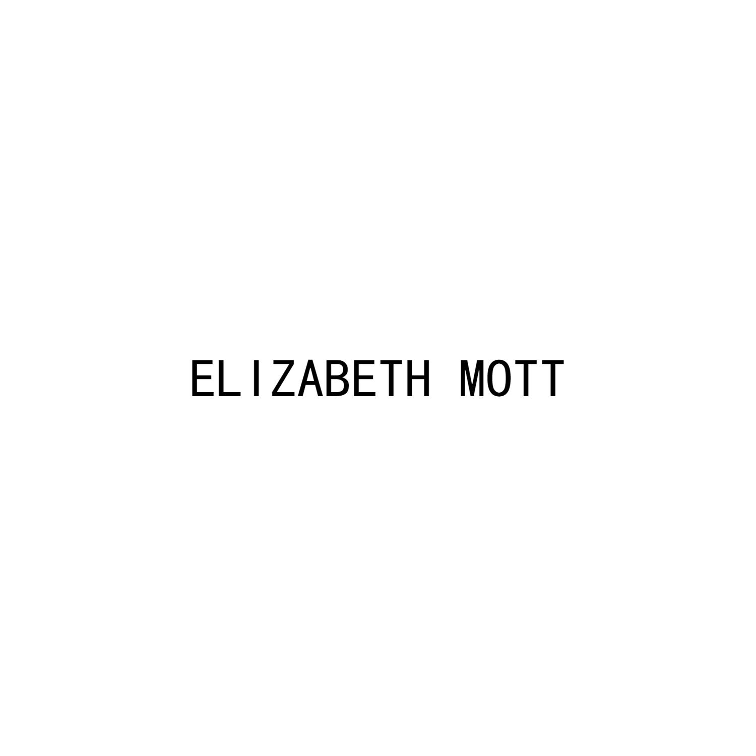 ELIZABETH MOTT