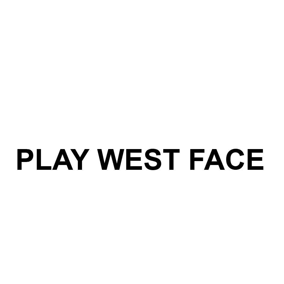 PLAY WEST FACE