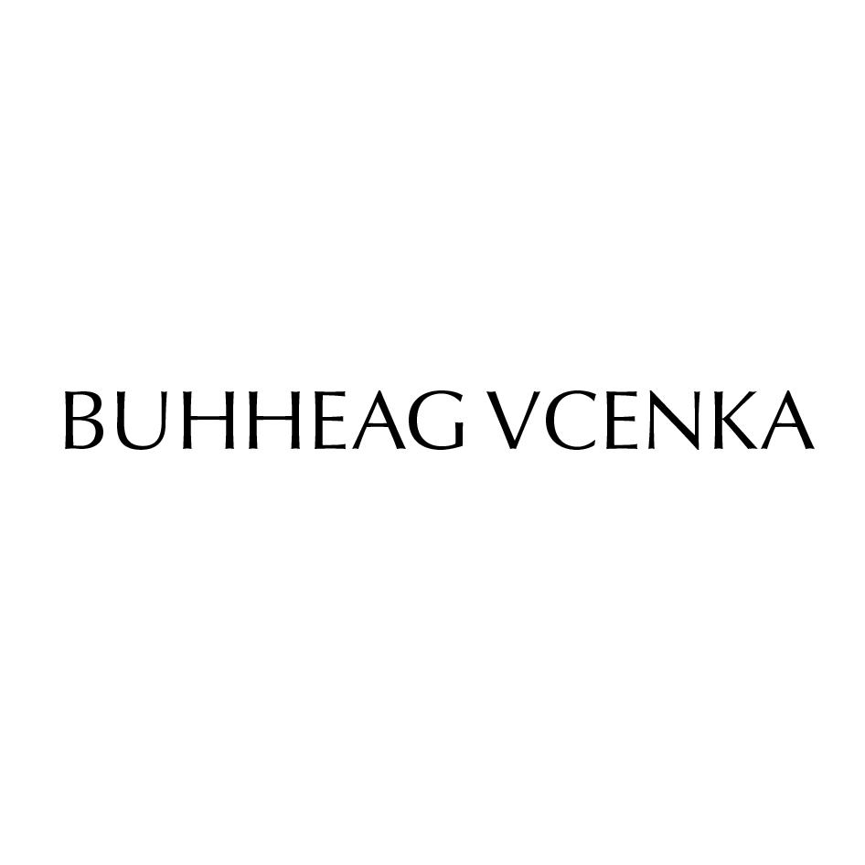 BUHHEAG VCENKA